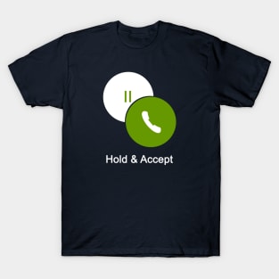 Hold & Accept T-Shirt